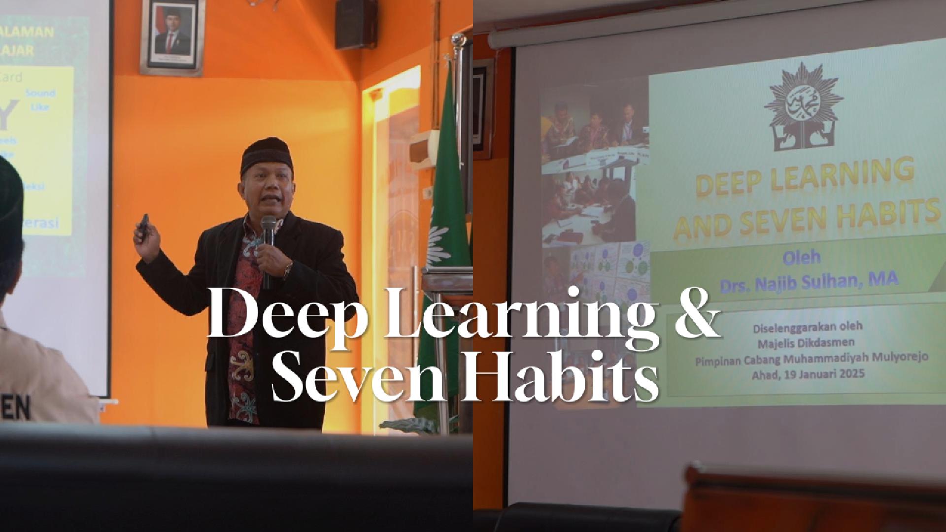 Deep Learning & Seven Habits - SMA Muhammadiyah 7 & SMP Muhammadiyah 10 Surabaya 1 video preview